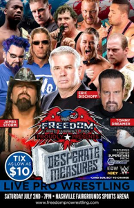 Freedom Pro Wrestling show - July 2, 2016 - Nashville (Eric Bischoff - president)