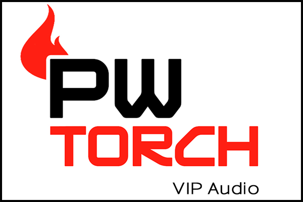 PWTorchVIPAudio2015