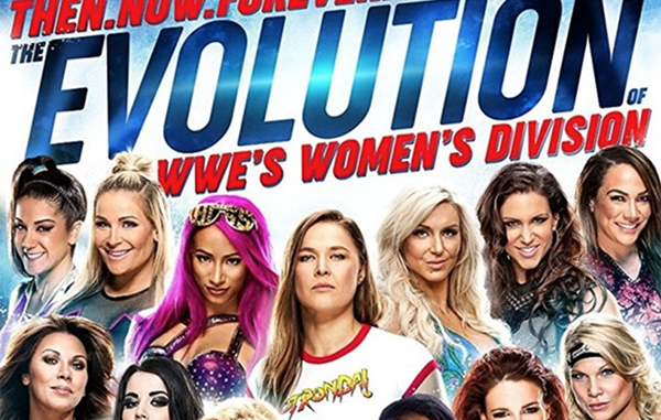 DVD WWE : Then, Now, Forever - L'évolution De La Division Féminine De La WWE - Compilation De Matchs Historiques