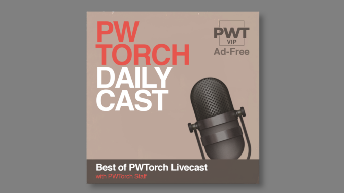 PWTorchDailyCast2022_BestOf_AdFree