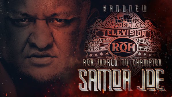 Samoa Joe is the new ROH World Television Champion