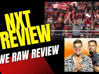 WWE NXT preview and WWE Raw review