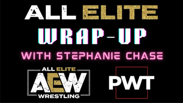 AEW news, notes, and more