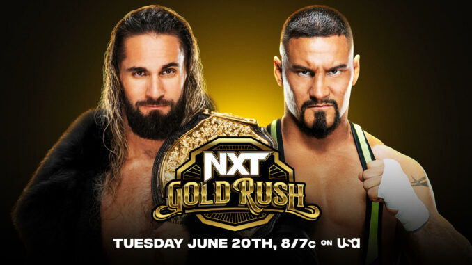 20230613_NXTgoldrush_SethBron_FC_date--42d45731689bdcd44e319d720dea0958