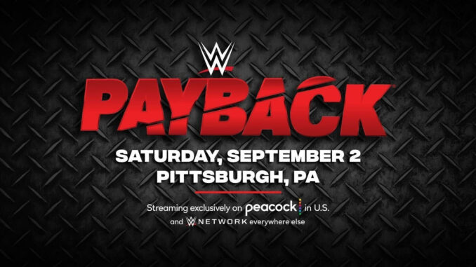 WWE announces Payback PLE in Pittsburgh.