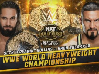 NXT Gold Rush to feature Bron Breakker vs. Seth Rollins