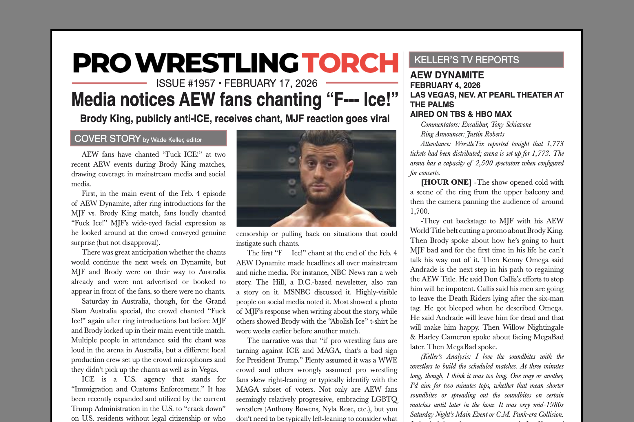 VIP NEWSLETTER – PRO WRESTLING TORCH #1957 (Feb. 17, 2026): Keller’s cover story on Brody King-MJF media coverage of anti-ICE fan chants, Parks reviews WWE Unreal, New Japan New Beginning