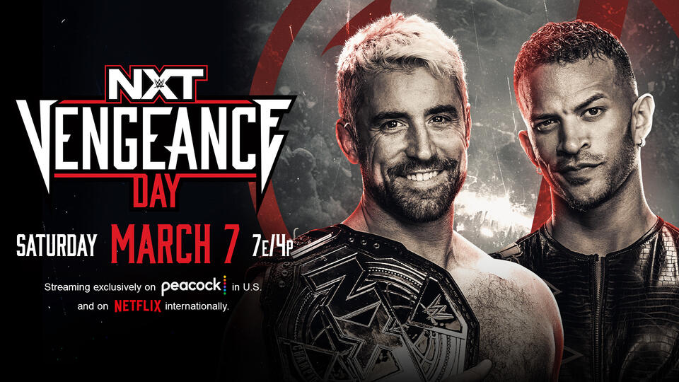 NXT VENGEANCE DAY PREVIEW (3/7): Announced matches, location, how to watch