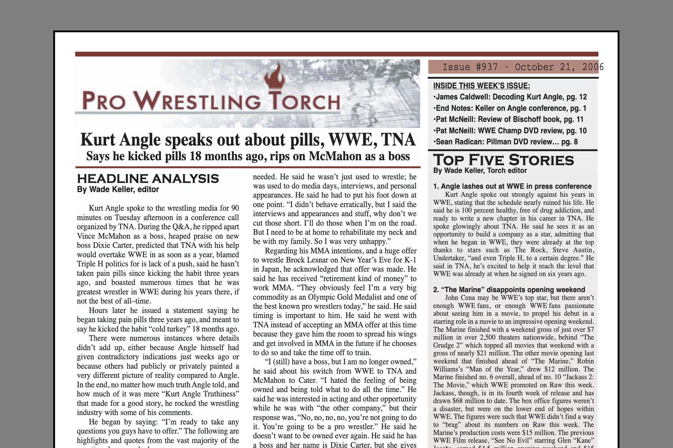 Backstage Update: VIP 2006 BACK ISSUE – Pro Wrestling Torch #937 (October 21, 2006): Kurt Angle’s 90 minute media conference call on leaving WWE and joining TNA with Keller and Mitchell reactions, McNeill reviews Bischoff’s new book
